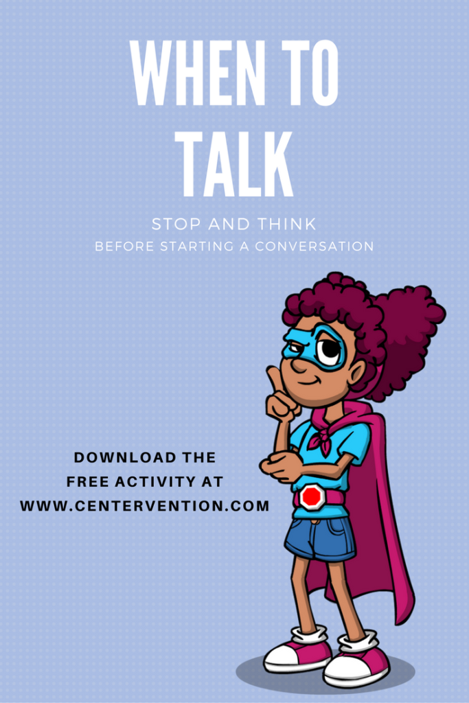 when to talk – stop and think when to start a conversation
