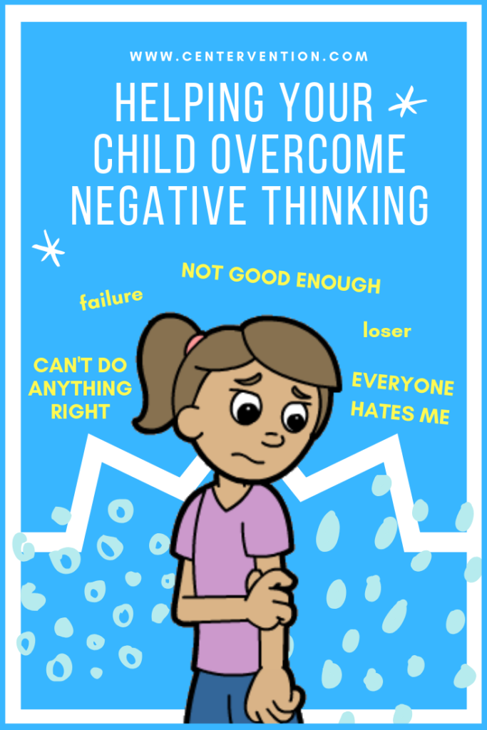 How to Help Your Child Negative Thinking
