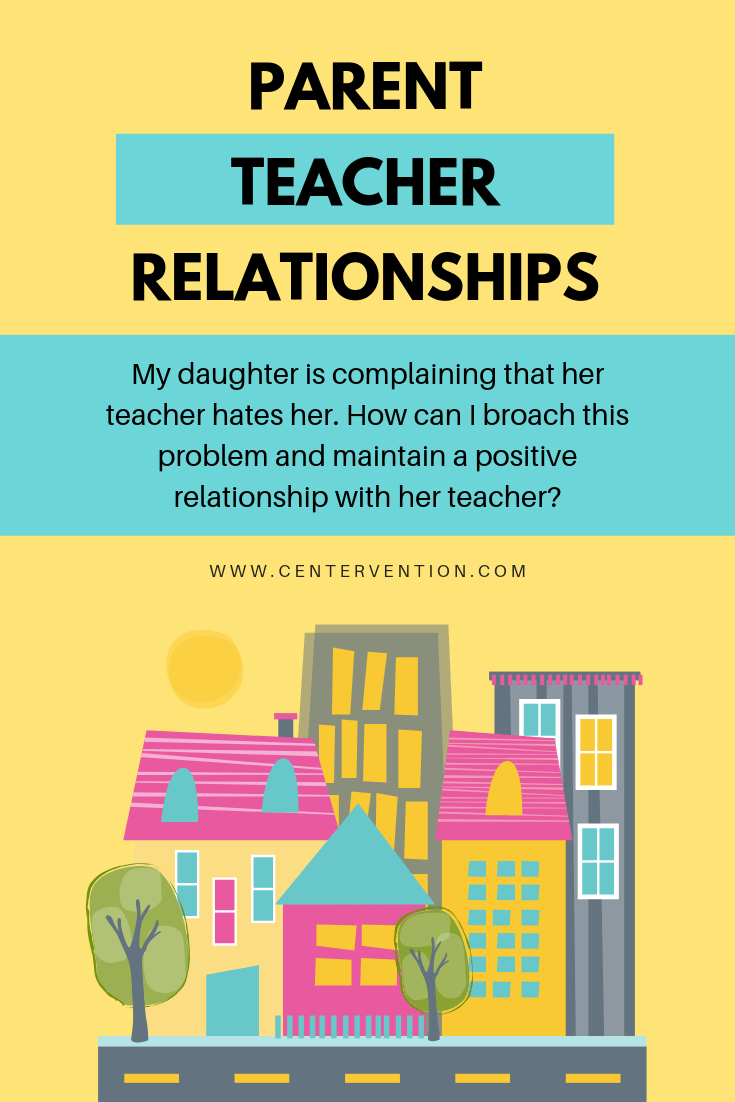 ParentTeacher Relationships to Help Your Child Thrive at School
