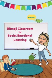 how to create a bitmoji classroom for SEL
