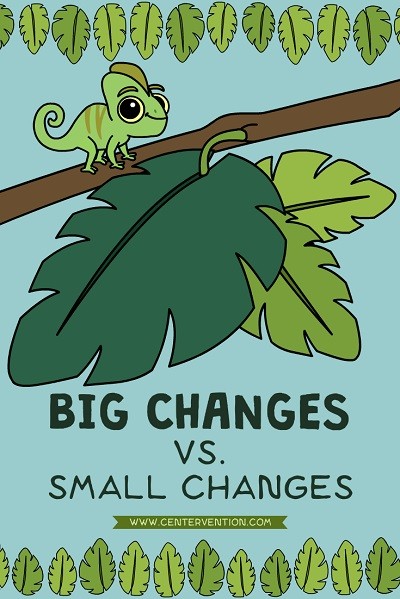 big changes