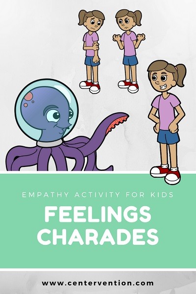 Emotion Charades For Kids Feelings And Empathy Centervention 