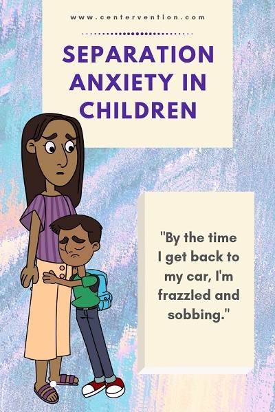 https://www.centervention.com/wp-content/uploads/2020/08/Separation-Anxiety-in-Children.jpg