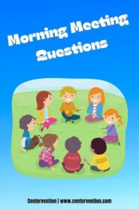 Morning Meeting Questions for Students in ES and MS