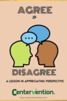 Agree to Disagree: A Lesson About Perspective